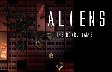 ALIENS THE BOARD GAME