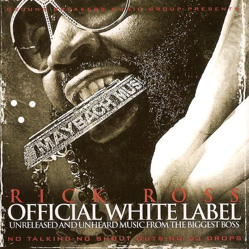 Rick Ross - Official White Label